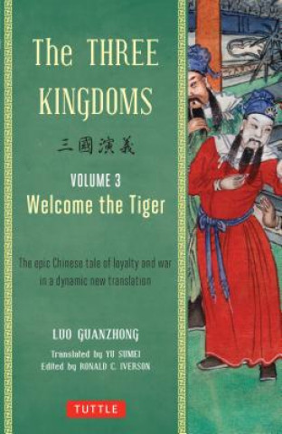 Kniha Three Kingdoms, Volume 3: Welcome The Tiger Luo Guanzhung