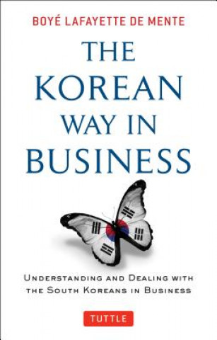 Könyv Korean Way In Business Boyé Lafayette De Mente