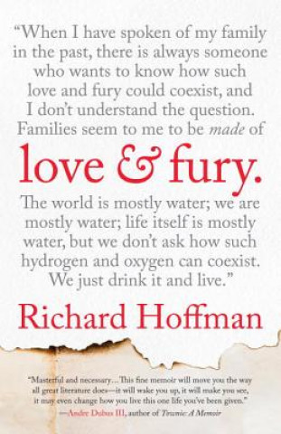 Knjiga Love and Fury Richard Hoffman