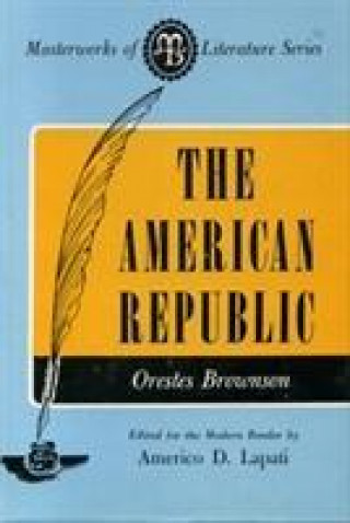 Kniha American Republic Orestes A. Brownson