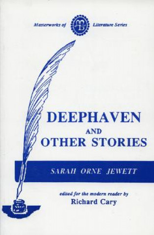 Kniha Deephaven and Other Stories Sarah Orne Jewett