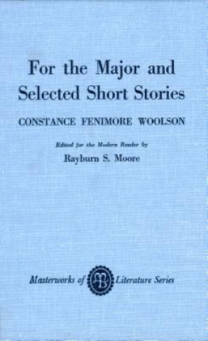 Książka For the Major and Selected Stories Constance Fenimore Woolson