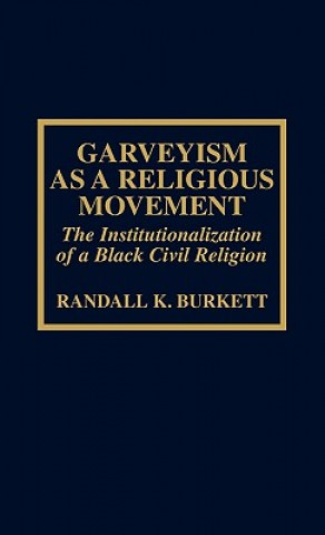 Carte Garveyism as a Religious Movement Randall K. Burkett