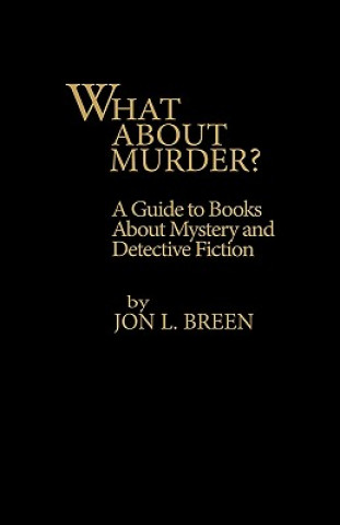 Kniha What About Murder? Jon L. Breen