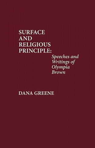 Kniha Suffrage and Religious Principle Dana Greene