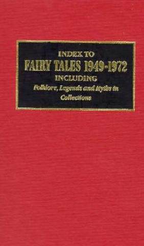 Kniha Index to Fairy Tales, 1949-1972, Third Supplement Norma Olin Ireland