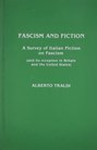 Книга Fascism and Fiction Alberto Traldi