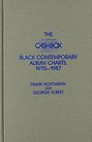 Book Cash Box Black Contemporary Album Charts, 1975-1987 George Albert