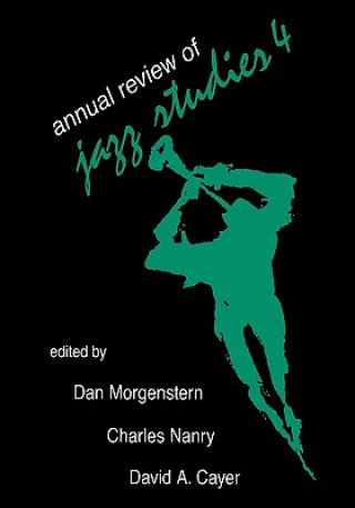 Könyv Annual Review of Jazz Studies 4: 1988 Lewis Porter