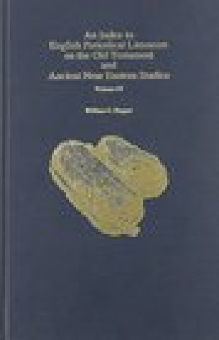 Carte Index to English Periodical Literature on the Old Testament and Ancient Near Eastern Studies William G. Hupper