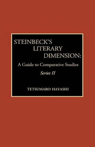 Książka Steinbeck's Literary Dimension Tetsumaro Hayashi