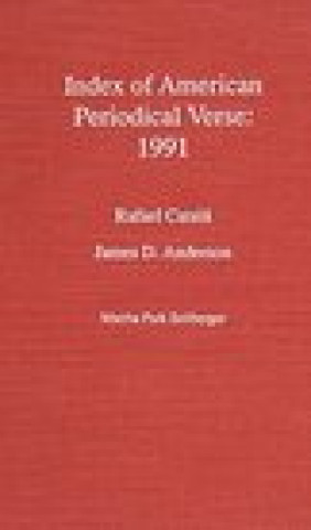 Könyv Index of American Periodical Verse 1991 Rafael Catala