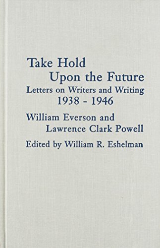 Książka Take Hold Upon the Future William R. Eshelman