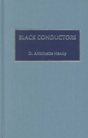 Carte Black Conductors Antoinette D. Handy