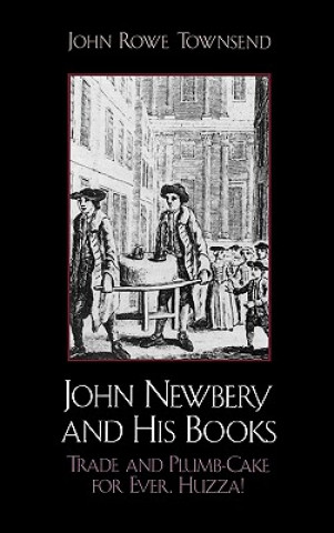 Buch John Newbery and His Books John Rowe Townsend