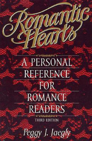 Kniha Romantic Hearts Peggy J. Jaegly