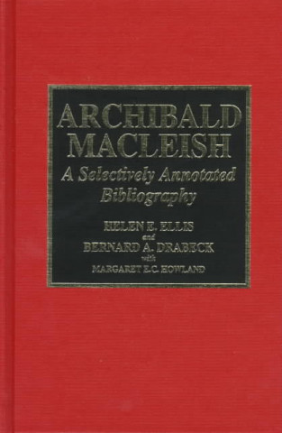Könyv Archibald MacLeish Helen E. Ellis