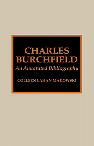 Könyv Charles Burchfield Colleen L. Makowski