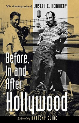 Carte Before, In and After Hollywood Anthony Slide