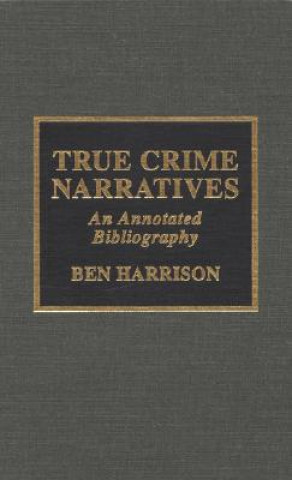 Book True Crime Narratives Ben Harrison