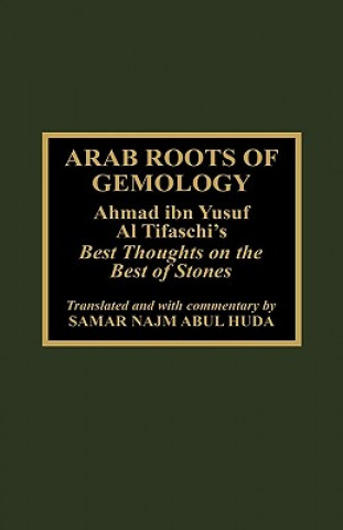 Könyv Arab Roots of Gemology Samar Najm Abul Huda