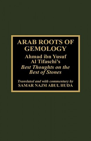 Book Arab Roots of Gemology Samar Najm Abul Huda