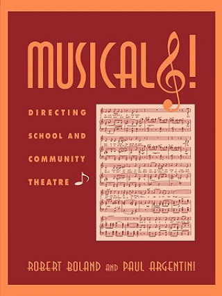 Buch Musicals! Robert M. Boland
