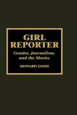 Carte Girl Reporter Howard Good