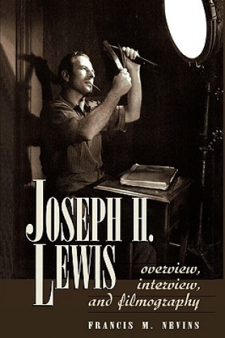 Libro Joseph H. Lewis Francis M. Nevins