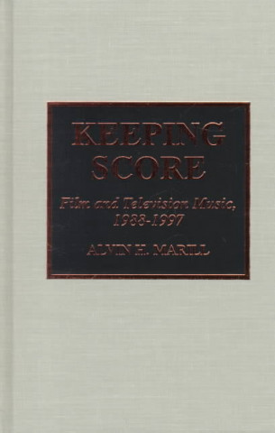 Kniha Keeping Score Alvin H. Marill