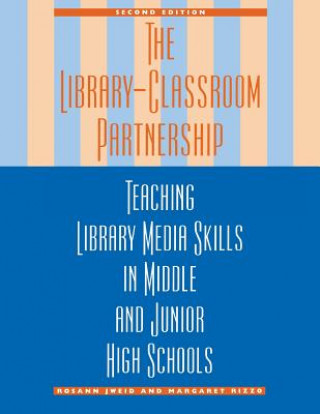 Book Library-Classroom Partnership Rosann Jweid