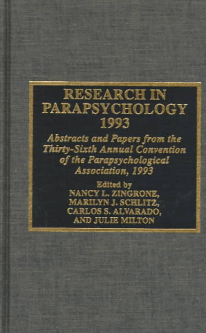 Könyv Research in Parapsychology 1993 Nancy L. Zingrone