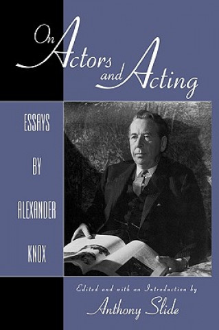 Könyv On Actors and Acting Alexander Knox