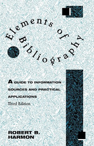 Carte Elements of Bibliography Robert B. Harmon