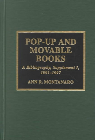Carte Pop-Up and Movable Books Ann R. Montanaro