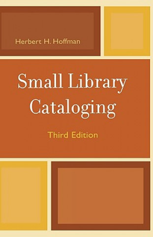 Könyv Small Library Cataloging Herbert H. Hoffman