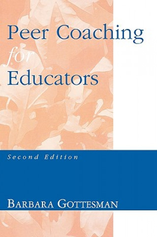 Kniha Peer Coaching for Educators Barbara L. Gottesman
