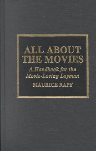 Book All About the Movies Maurice Rapf