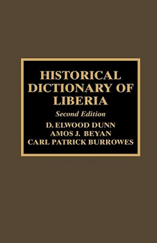 Carte Historical Dictionary of Liberia D. Elwood Dunn