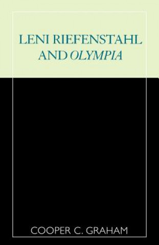Knjiga Leni Riefenstahl and Olympia Cooper C. Graham