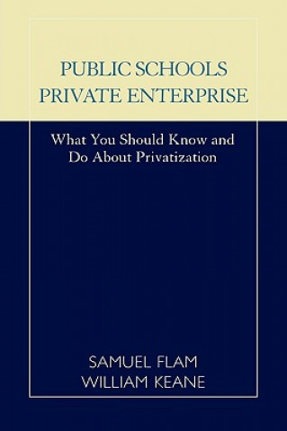 Carte Public Schools/Private Enterprise Samuel Flam