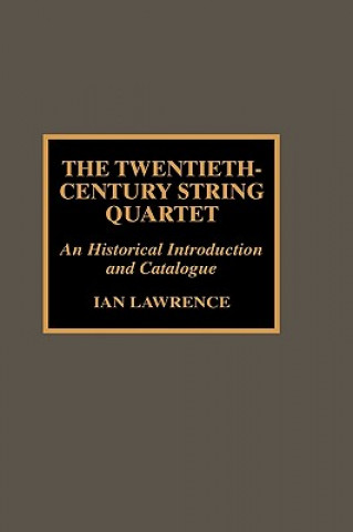 Carte Twentieth-Century String Quartet Ian Lawrence