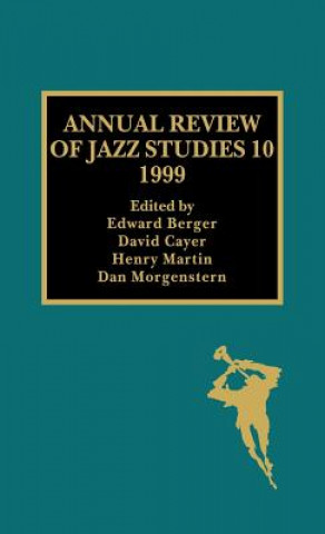 Carte Annual Review of Jazz Studies 10: 1999 David Cayer