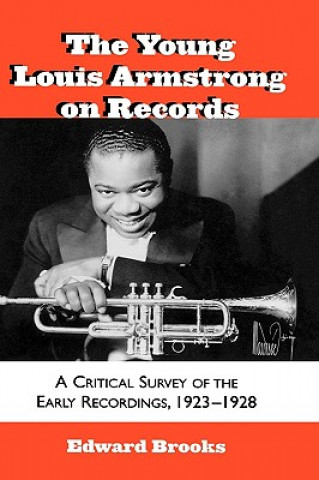 Kniha Young Louis Armstrong on Records Edward Brooks