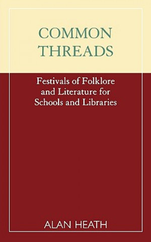 Knjiga Common Threads Alan Heath