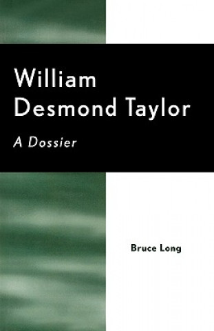 Книга William Desmond Taylor Bruce Long