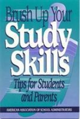 Kniha Brush Up Your Study Skills Kristen J. Amundson