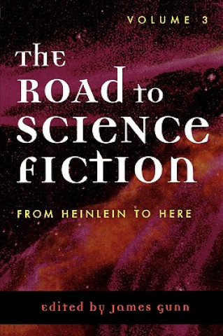 Kniha Road to Science Fiction James Gunn