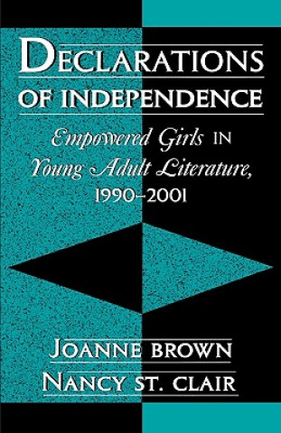 Kniha Declarations of Independence Joanne Brown