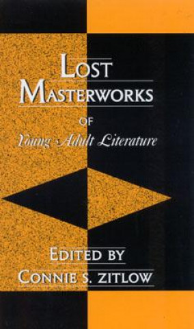 Könyv Lost Masterworks of Young Adult Literature 